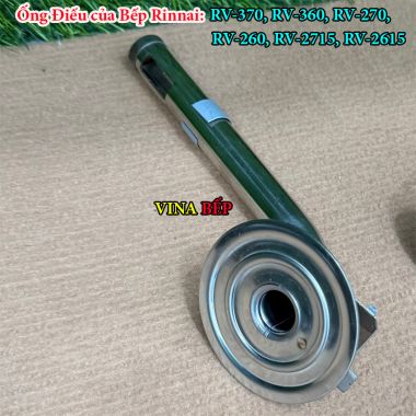 Ống Điếu Inox Của Bếp gas Rinnai RV-370, RV-360, RV-270, RV-260, RV-2715, RV-2615