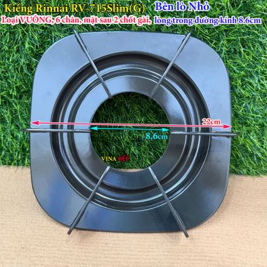 Kiềng Bếp Gas Rinnai RV-715SlimG RV-615SlimG Loại Vuông (Bên Lò Nhỏ)