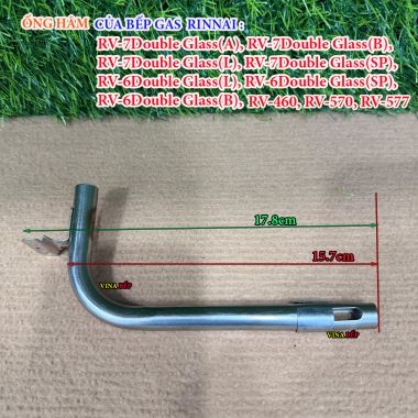 Ống hâm của Bếp gas Rinnai RV-7Double Glass, RV-6Double Glass, RV-460, RV-570, RV-577